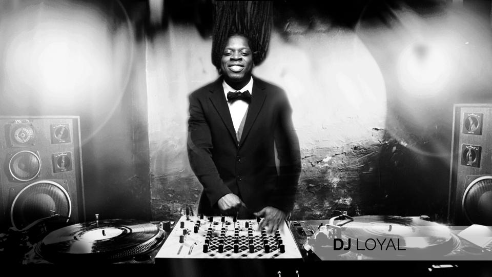 DJ LOYAL